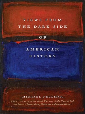 cover image of Views from the Dark Side of American History
